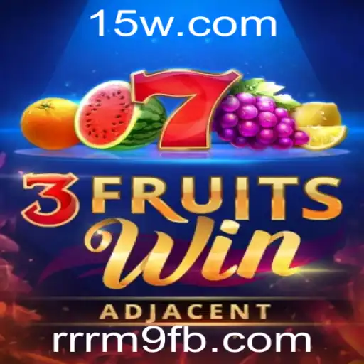 3FruitsWin - Descubra a Nova Sensação dos Jogos com Rrrm9!